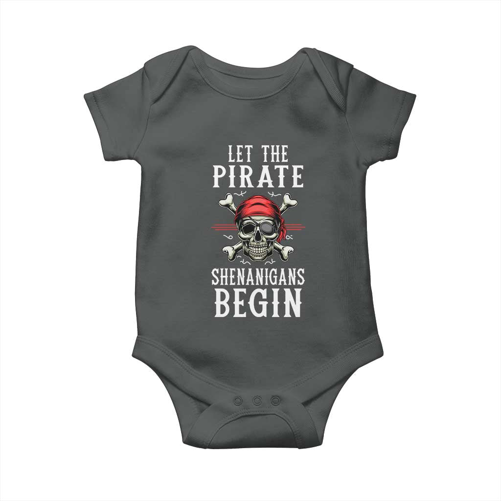 Let The Pirate Shenanigans Begin Baby Onesie Pirate Skull