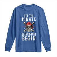 Let The Pirate Shenanigans Begin Long Sleeve Shirt Pirate Skull
