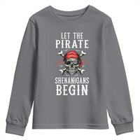 Let The Pirate Shenanigans Begin Youth Sweatshirt Pirate Skull