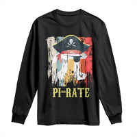 Funny Pi-rate Long Sleeve Shirt Pi Day Math Geek Pirate Lover