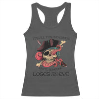 Funny Pirate Racerback Tank Top All Fun And Games Until Someone Loses an Eye
