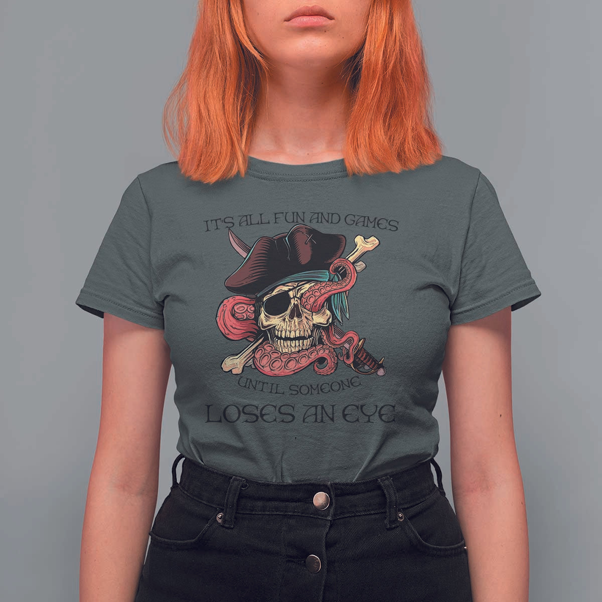 Funny Pirate T Shirt For Women All Fun And Games Until Someone Loses An Eye