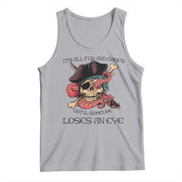 Funny Pirate Tank Top All Fun And Games Until Someone Loses an Eye