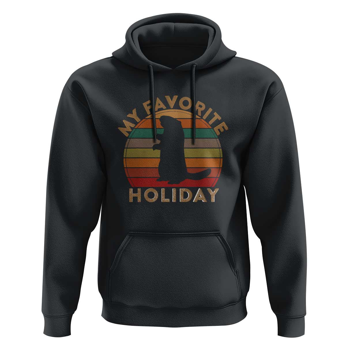 Groundhog Day Hoodie My Favorite Holiday Ground Hog Shadow Retro Sunset