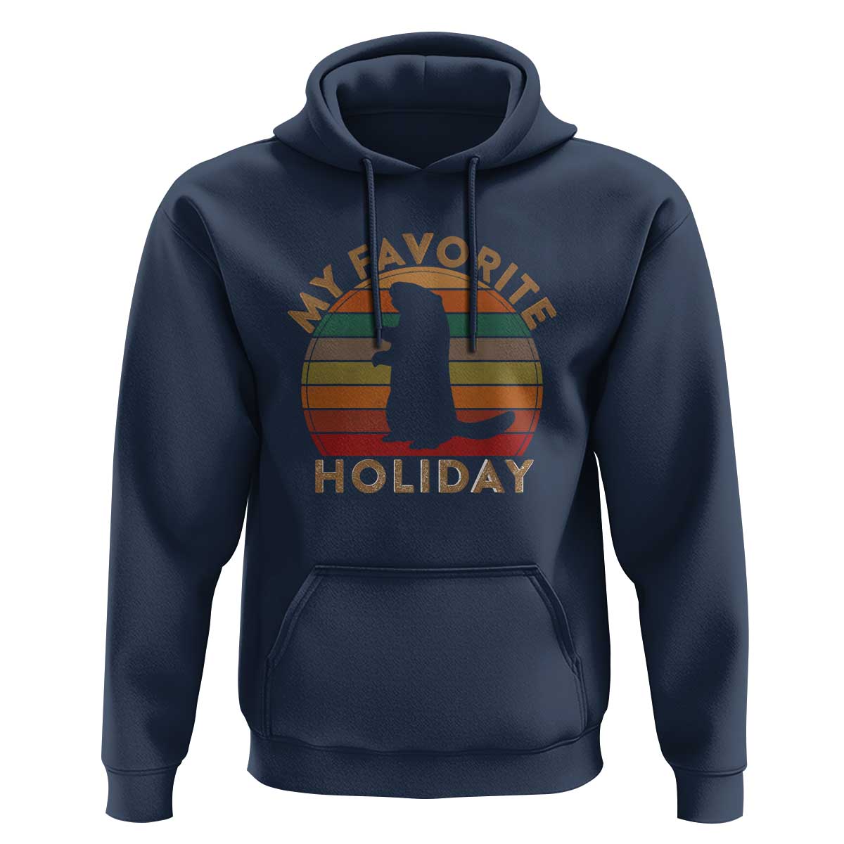 Groundhog Day Hoodie My Favorite Holiday Ground Hog Shadow Retro Sunset