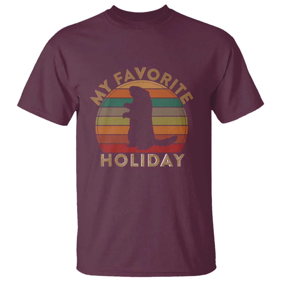 Groundhog Day T Shirt My Favorite Holiday Ground Hog Shadow Retro Sunset