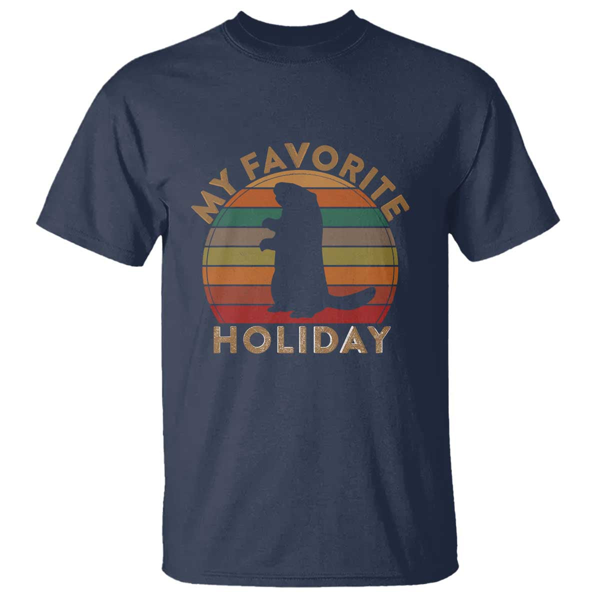 Groundhog Day T Shirt My Favorite Holiday Ground Hog Shadow Retro Sunset
