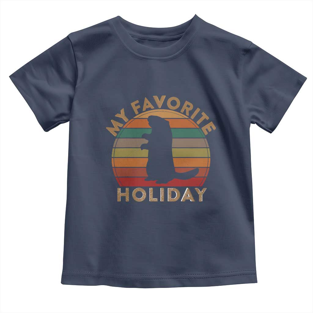 Groundhog Day Toddler T Shirt My Favorite Holiday Ground Hog Shadow Retro Sunset