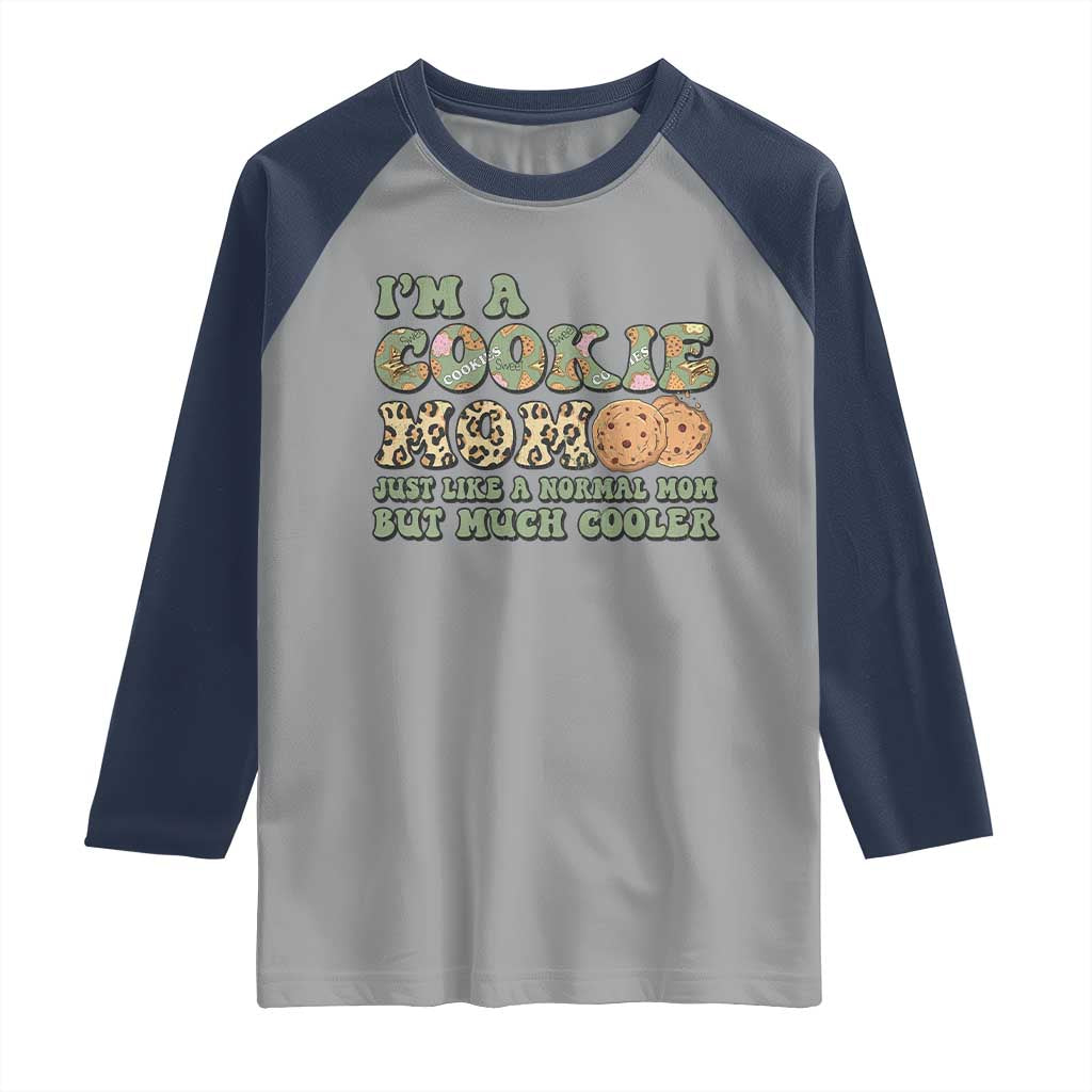 Funny Scout Girl Mom Raglan Shirt I'm A Cookie Mom Cookie Dealer Troop Leader - Wonder Print Shop
