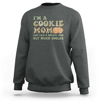 Funny Scout Girl Mom Sweatshirt I'm A Cookie Mom Cookie Dealer Troop Leader TS02