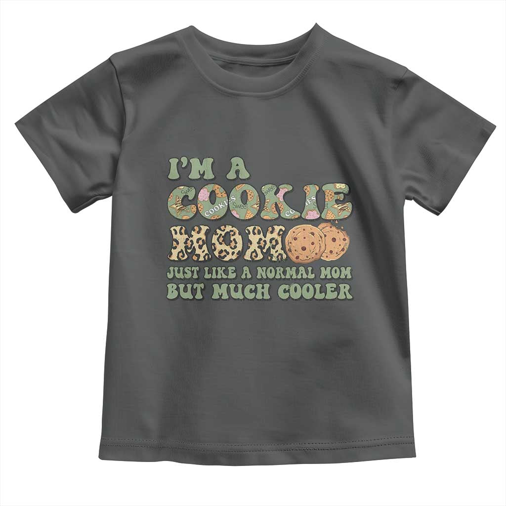 Funny Scout Girl Mom Toddler T Shirt I'm A Cookie Mom Cookie Dealer Troop Leader - Wonder Print Shop