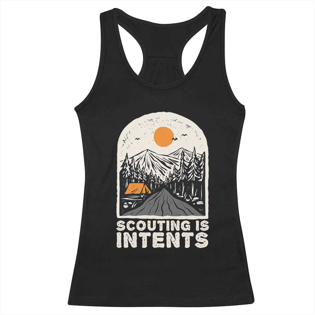 Funny Scout Camping Racerback Tank Top Scouting Is Intents Hiking Camper Outdoors Adventure - Wonder Print Shop