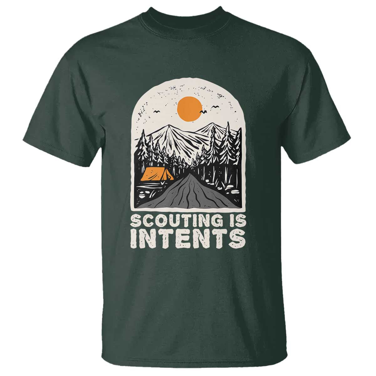 Funny Scout Camping T Shirt Scouting Is Intents Hiking Camper Outdoors Adventure TS02