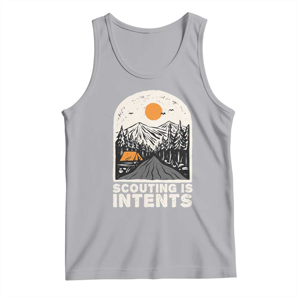 Funny Scout Camping Tank Top Scouting Is Intents Hiking Camper Outdoors Adventure - Wonder Print Shop