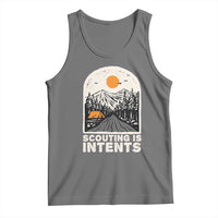 Funny Scout Camping Tank Top Scouting Is Intents Hiking Camper Outdoors Adventure - Wonder Print Shop
