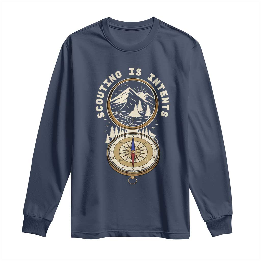 Funny Scout Camping Long Sleeve Shirt Scouting Is Intents Compass Camper Hiking Outdoors Adventure - Wonder Print Shop