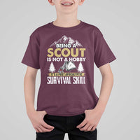 Funny Scout T Shirt For Kid Being A Scout Is Not A Hobby It's A Survial Skill Scouting