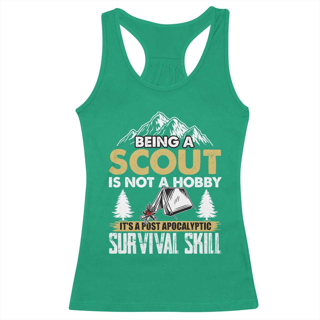 Funny Scout Racerback Tank Top Being A Scout Is Not A Hobby It's A Survial Skill Scouting