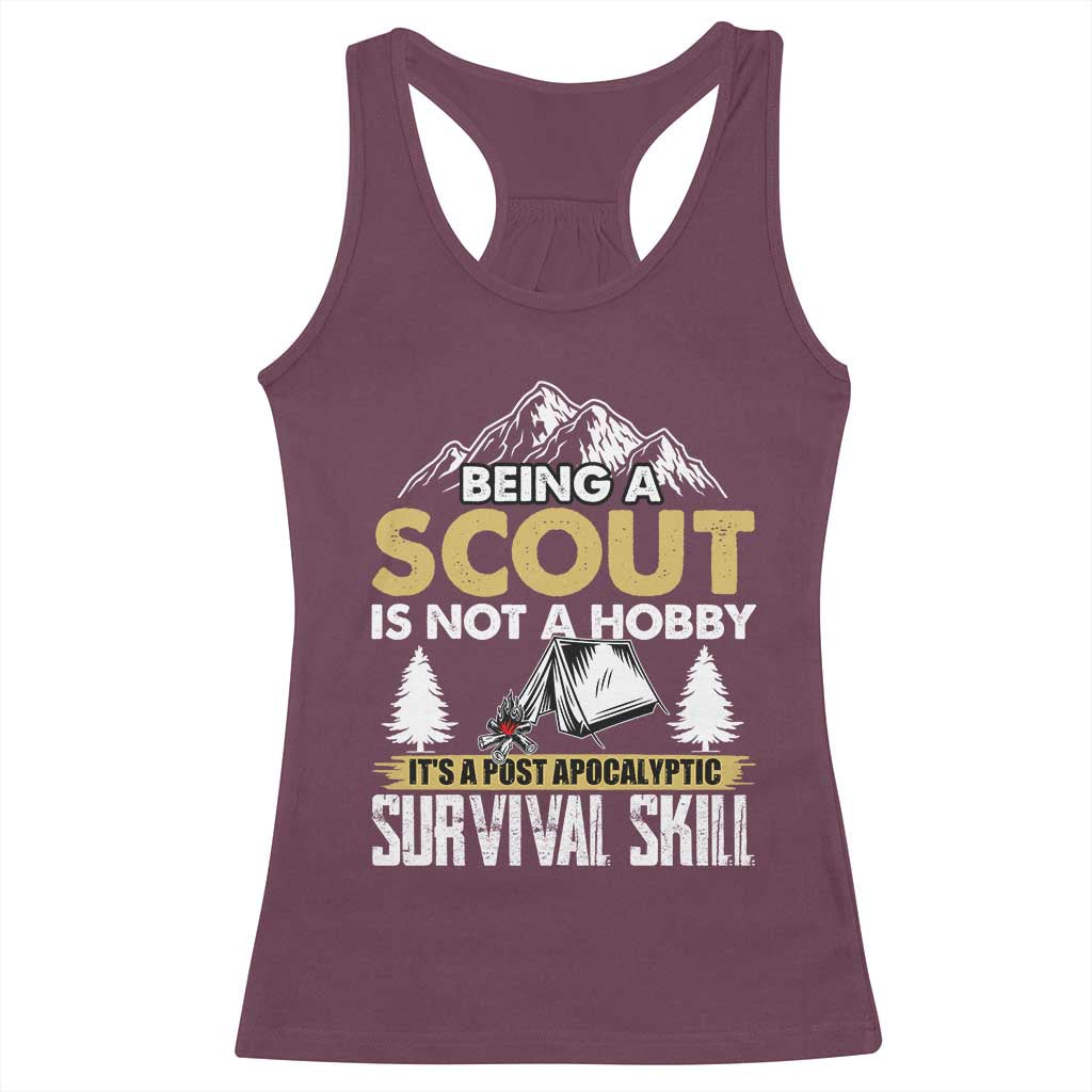 Funny Scout Racerback Tank Top Being A Scout Is Not A Hobby It's A Survial Skill Scouting