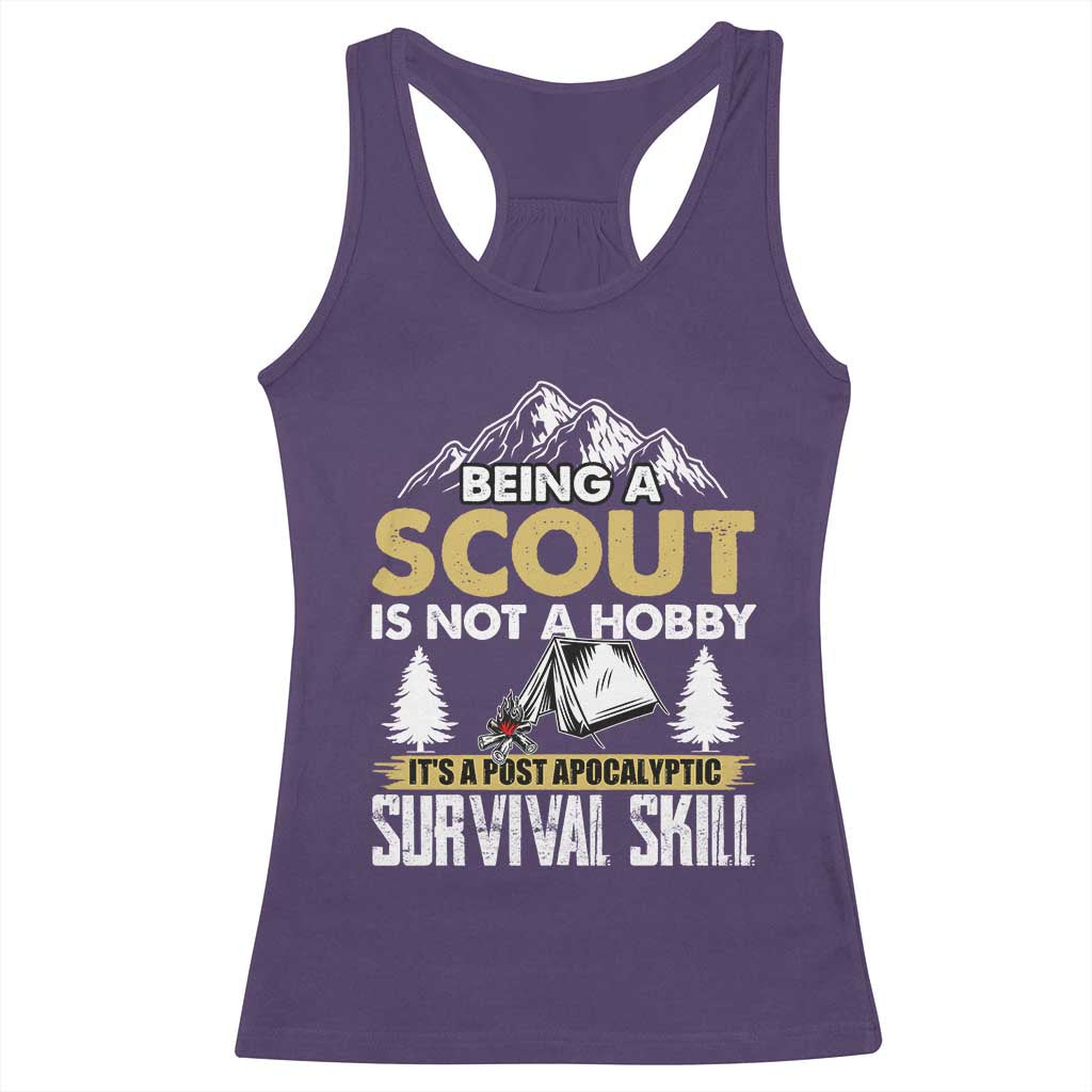 Funny Scout Racerback Tank Top Being A Scout Is Not A Hobby It's A Survial Skill Scouting
