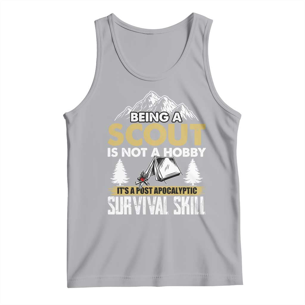Funny Scout Tank Top Being A Scout Is Not A Hobby It's A Survial Skill Scouting