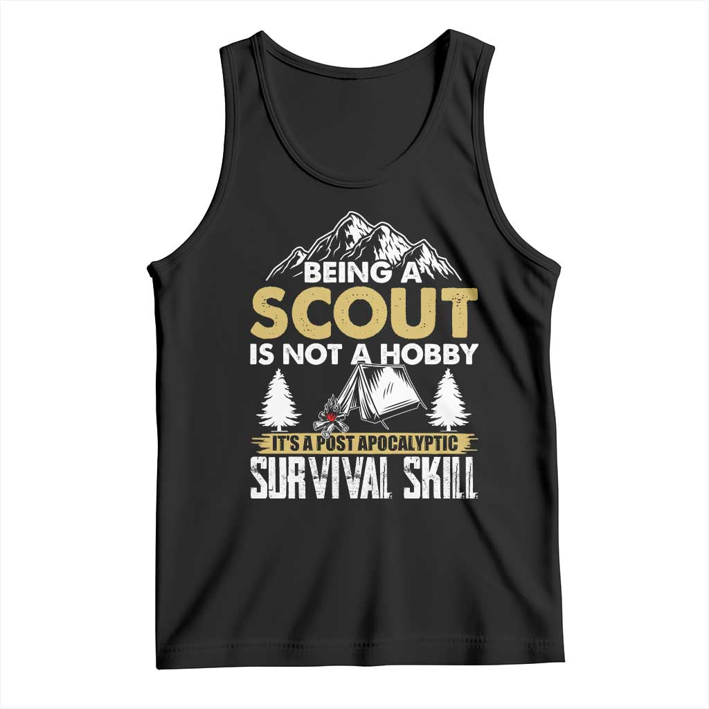Funny Scout Tank Top Being A Scout Is Not A Hobby It's A Survial Skill Scouting