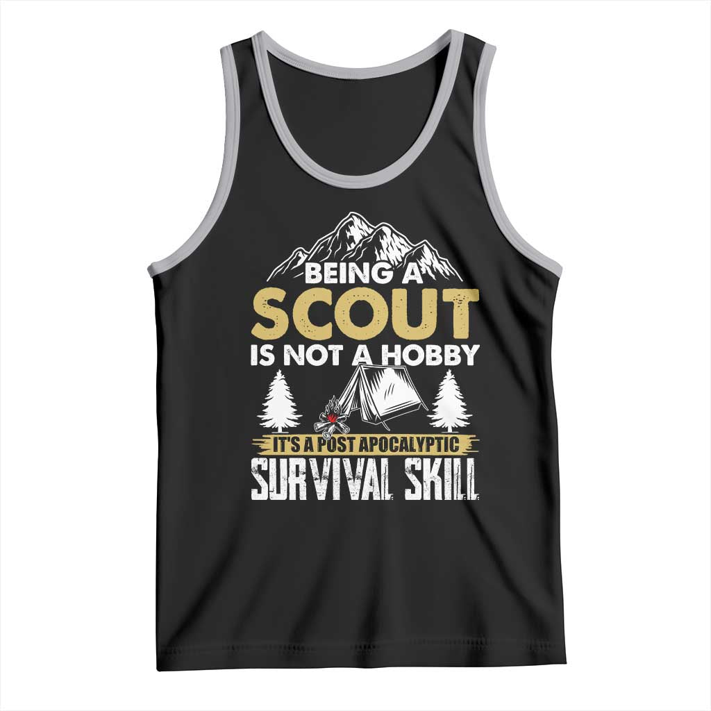 Funny Scout Tank Top Being A Scout Is Not A Hobby It's A Survial Skill Scouting