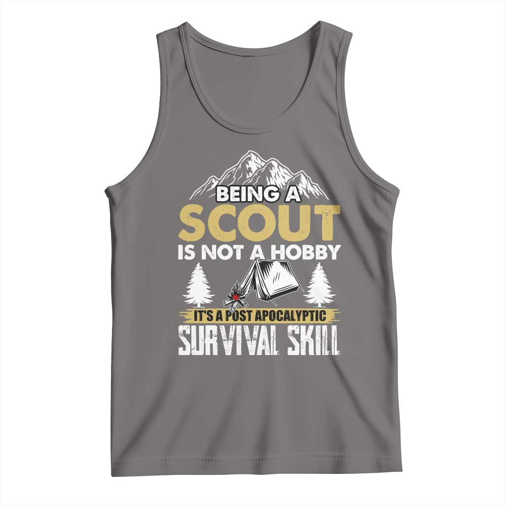 Funny Scout Tank Top Being A Scout Is Not A Hobby It's A Survial Skill Scouting