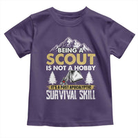 Funny Scout Toddler T Shirt Being A Scout Is Not A Hobby It's A Survial Skill Scouting