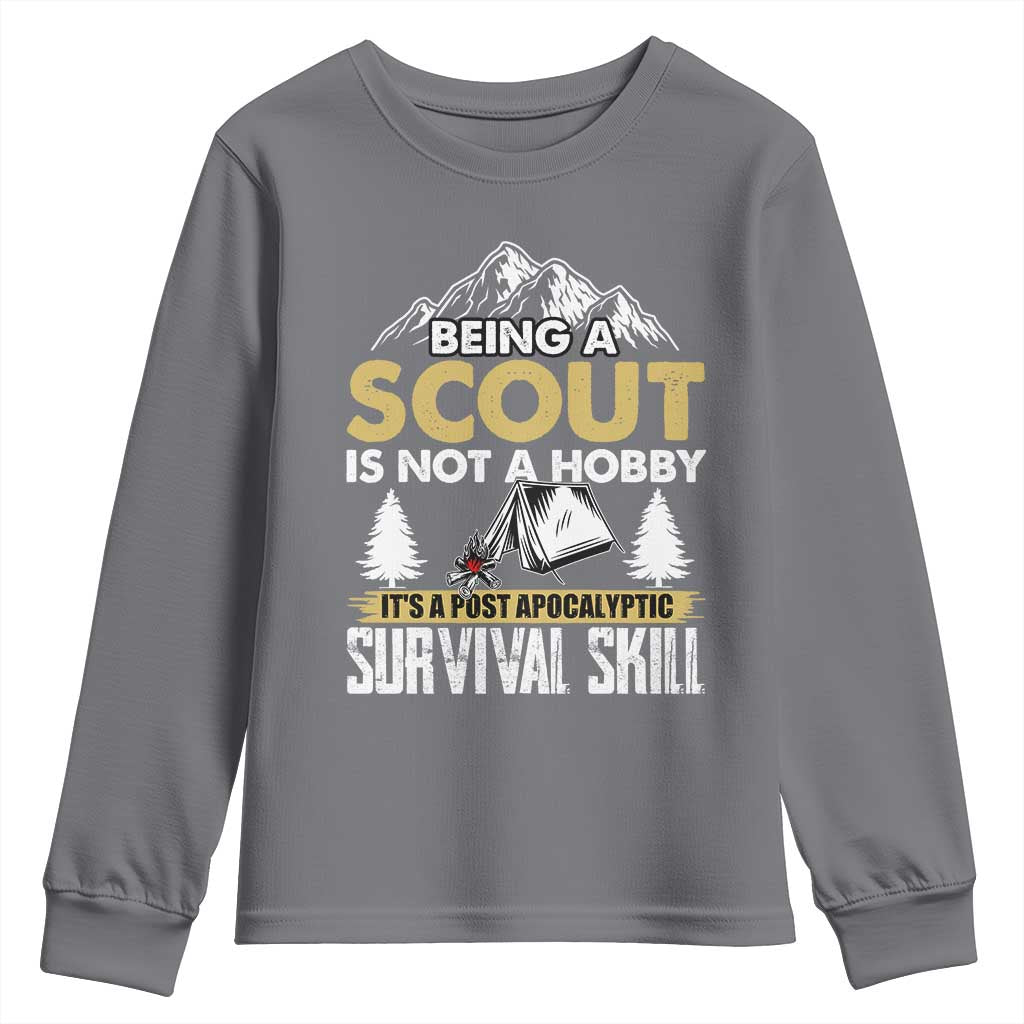 Funny Scout Youth Sweatshirt Being A Scout Is Not A Hobby It's A Survial Skill Scouting