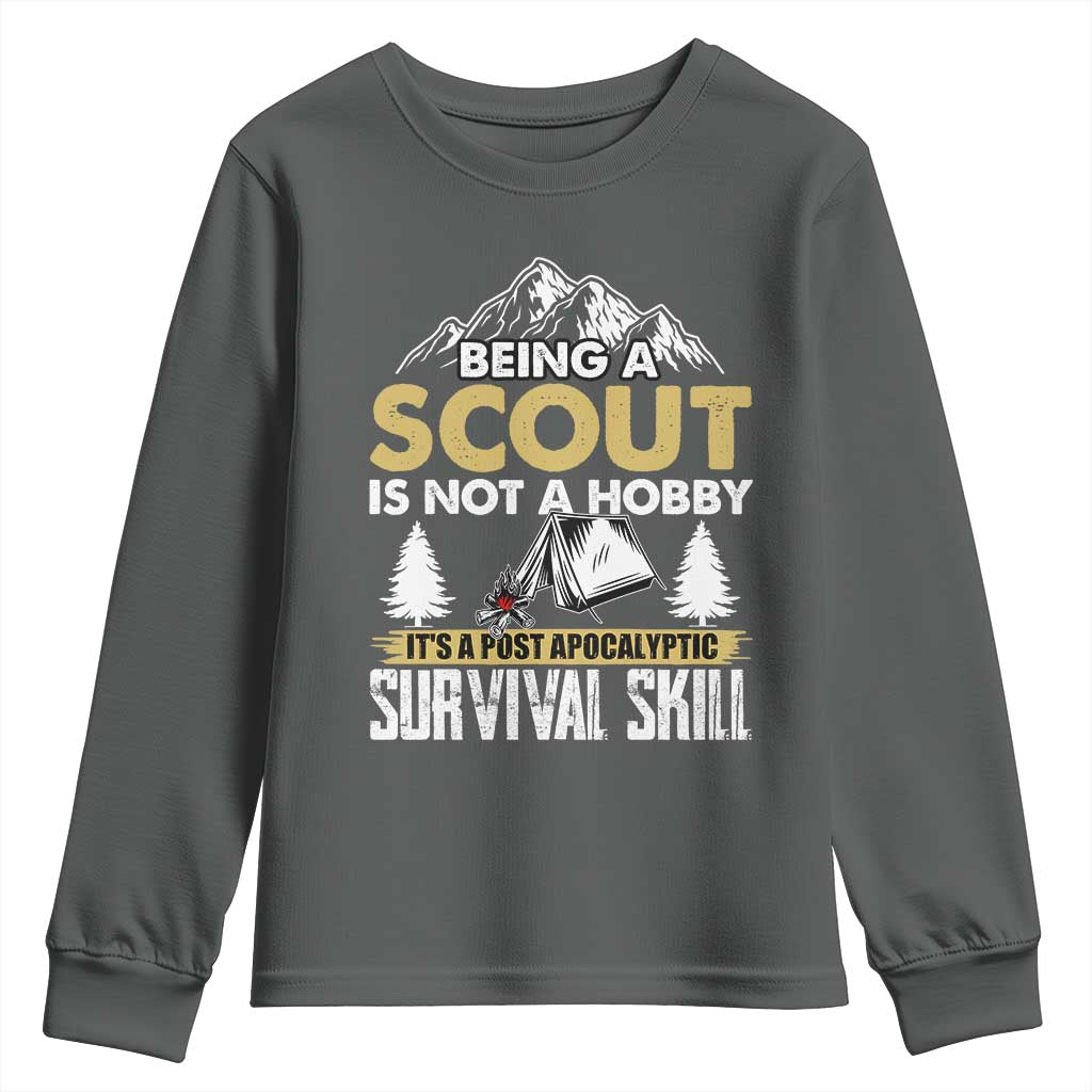 Funny Scout Youth Sweatshirt Being A Scout Is Not A Hobby It's A Survial Skill Scouting