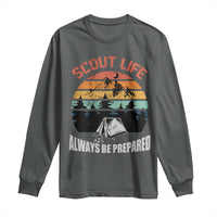 Scout Camping Long Sleeve Shirt Scout Camping Always Be Prepared Hiking Camping Outdoors Troop Leader