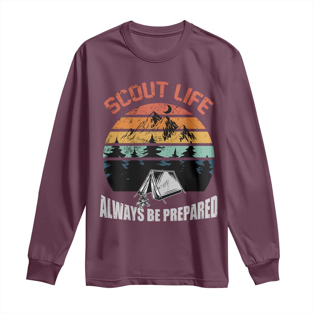 Scout Camping Long Sleeve Shirt Scout Camping Always Be Prepared Hiking Camping Outdoors Troop Leader