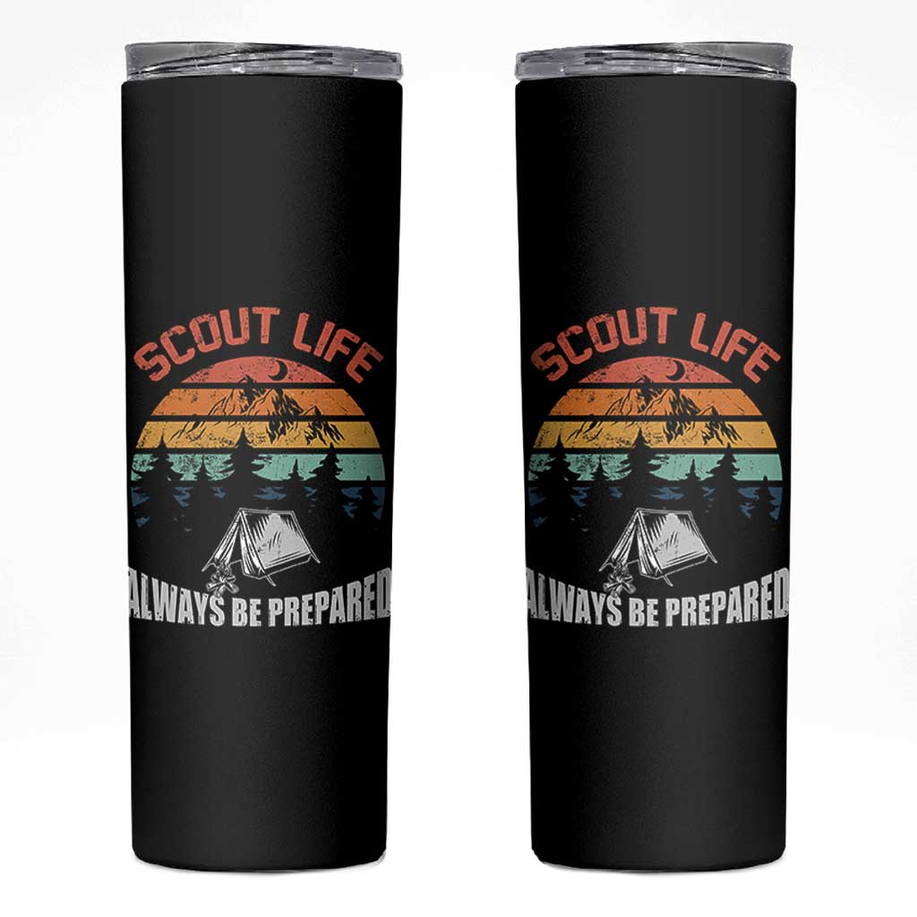 Scout Camping Skinny Tumbler Scout Camping Always Be Prepared Hiking Camping Outdoors Troop Leader