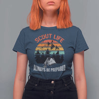 Scout Camping T Shirt For Women Scout Camping Always Be Prepared Hiking Camping Outdoors Troop Leader
