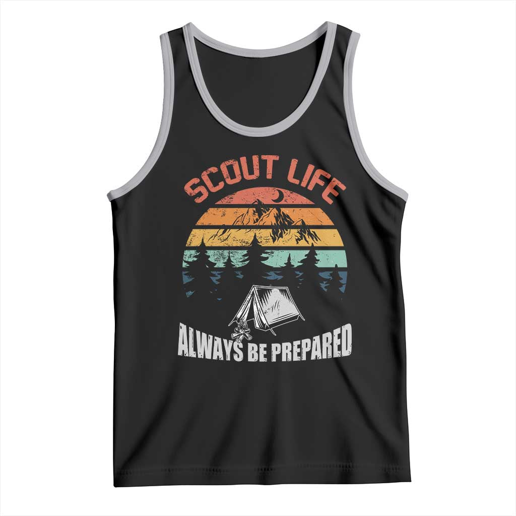 Scout Camping Tank Top Scout Camping Always Be Prepared Hiking Camping Outdoors Troop Leader