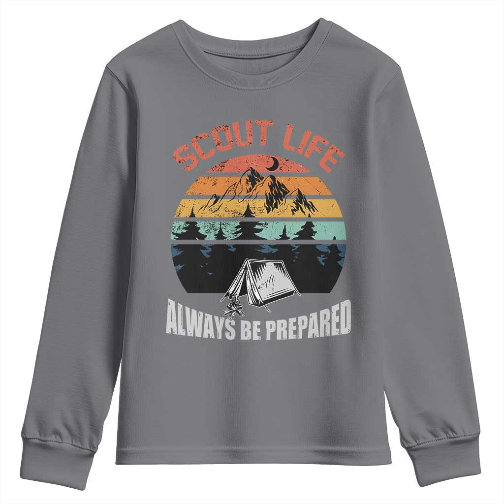 Scout Camping Youth Sweatshirt Scout Camping Always Be Prepared Hiking Camping Outdoors Troop Leader