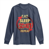 Funny Scout Long Sleeve Shirt Eat Sleep Scout Repeat Scouting Lovers Camping Hiking Outdoors