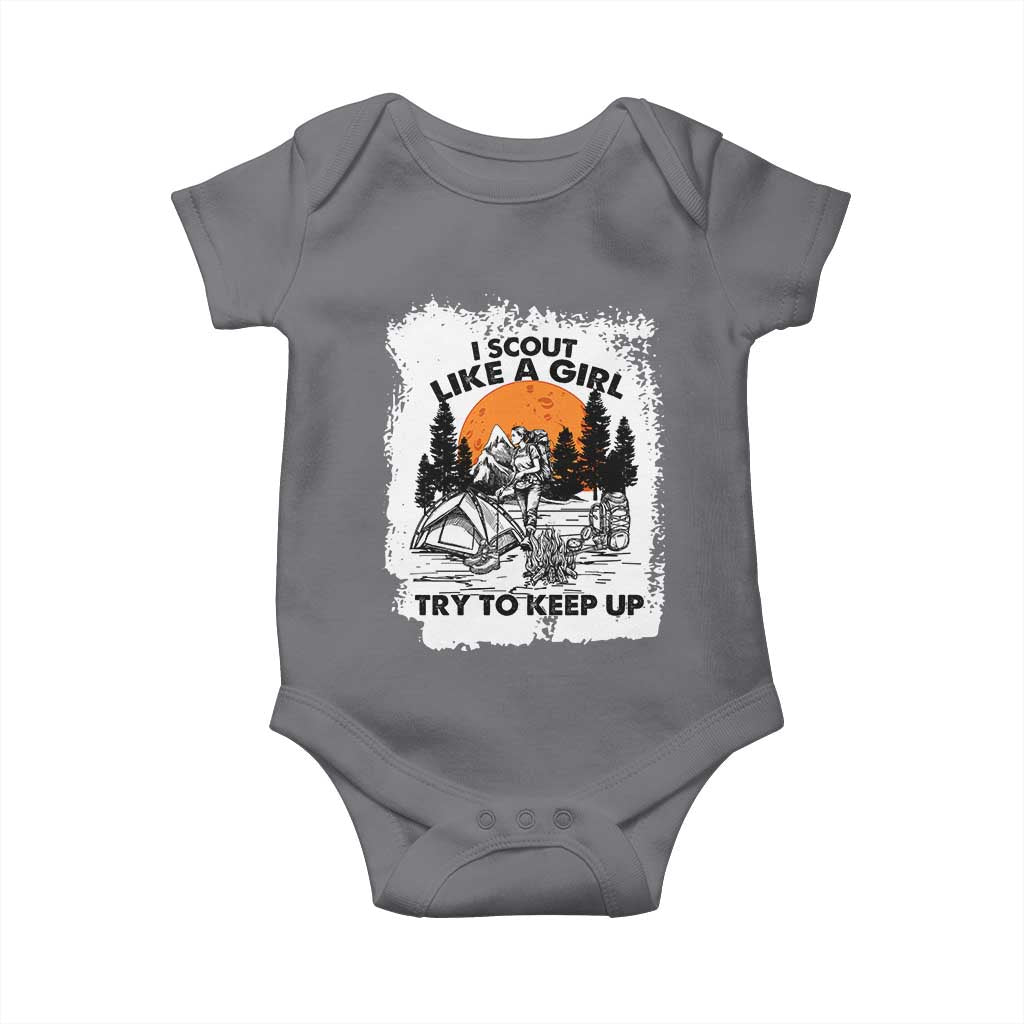 Scout Girl Baby Onesie I Scout Like A Girl Try To Keep Up Hiking Camping Scouting Lovers