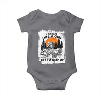 Scout Girl Baby Onesie I Scout Like A Girl Try To Keep Up Hiking Camping Scouting Lovers
