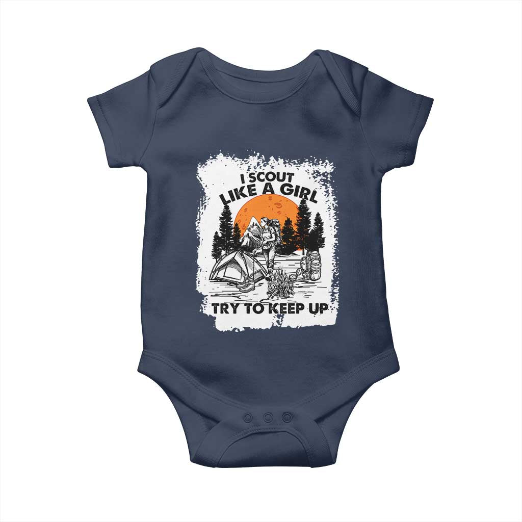 Scout Girl Baby Onesie I Scout Like A Girl Try To Keep Up Hiking Camping Scouting Lovers