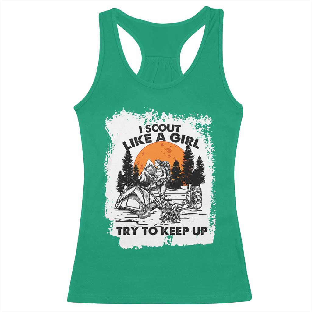 Scout Girl Racerback Tank Top I Scout Like A Girl Try To Keep Up Hiking Camping Scouting Lovers