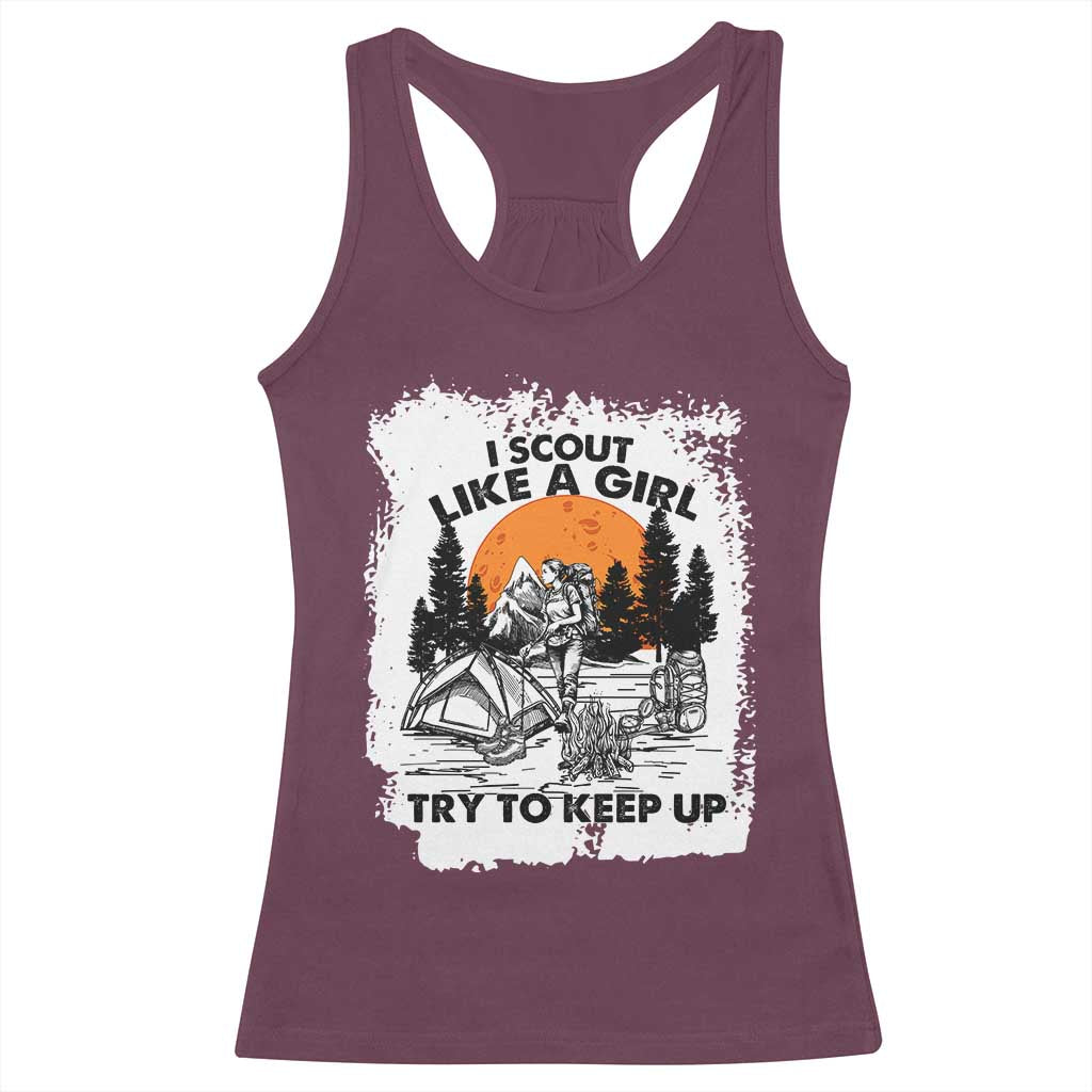 Scout Girl Racerback Tank Top I Scout Like A Girl Try To Keep Up Hiking Camping Scouting Lovers