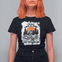 Scout Girl T Shirt For Women I Scout Like A Girl Try To Keep Up Hiking Camping Scouting Lovers