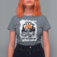 Scout Girl T Shirt For Women I Scout Like A Girl Try To Keep Up Hiking Camping Scouting Lovers