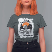 Scout Girl T Shirt For Women I Scout Like A Girl Try To Keep Up Hiking Camping Scouting Lovers