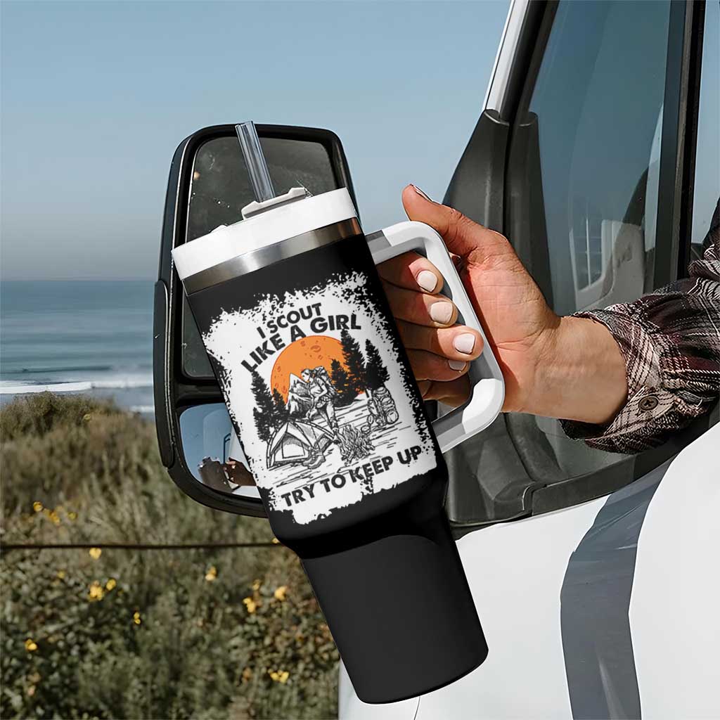 Scout Girl Tumbler With Handle I Scout Like A Girl Try To Keep Up Hiking Camping Scouting Lovers