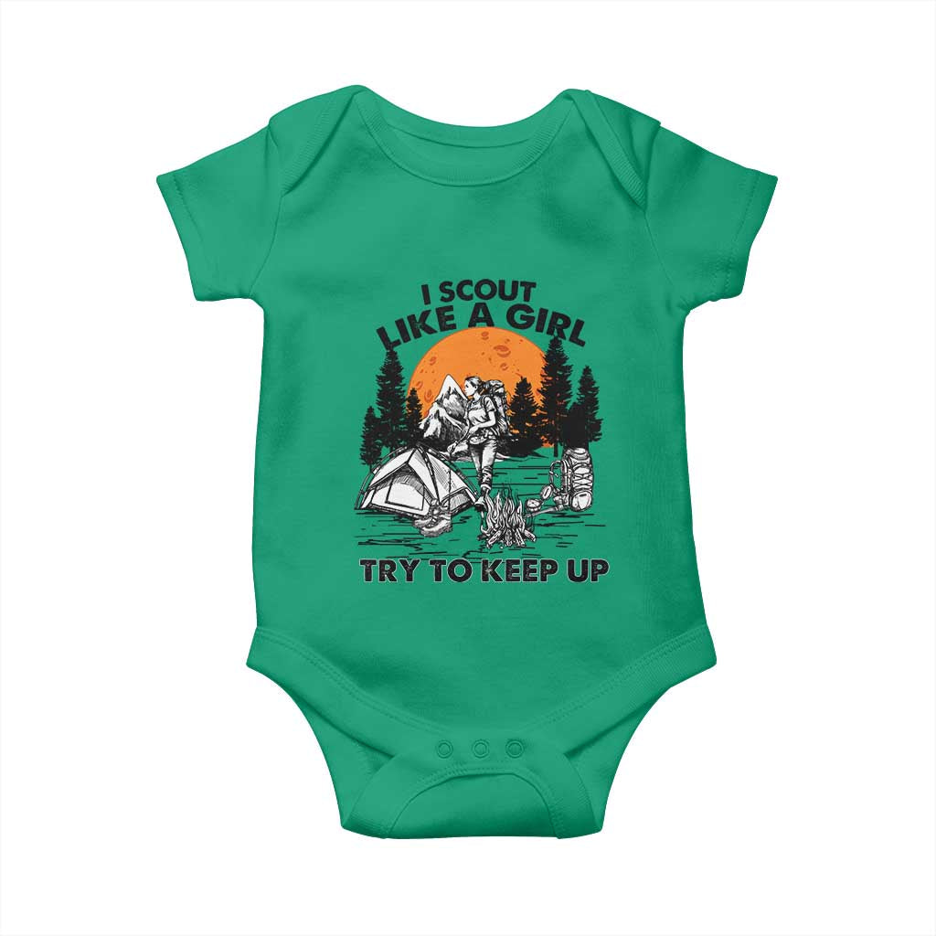 Scout Girl Baby Onesie I Scout Like A Girl Try To Keep Up Hiking Camping Scouting