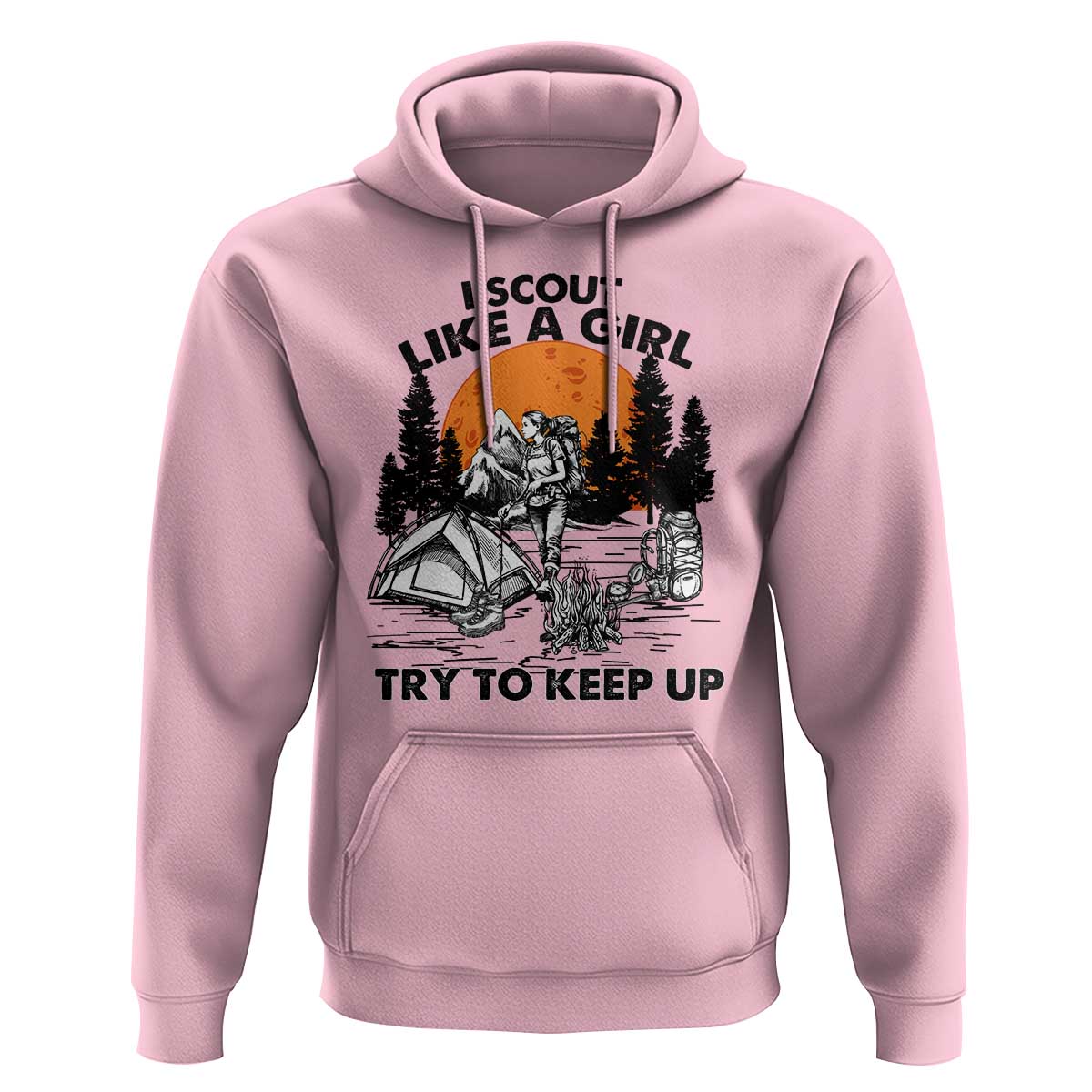 Scout Girl Hoodie I Scout Like A Girl Try To Keep Up Hiking Camping Scouting