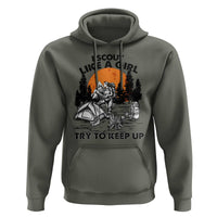 Scout Girl Hoodie I Scout Like A Girl Try To Keep Up Hiking Camping Scouting